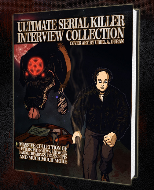 ULTIMATE SERIAL KILLER INTERVIEW COLLECTION